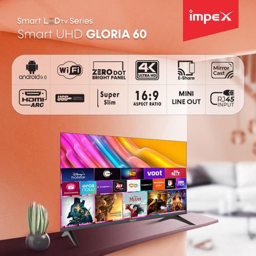 Impex 60 Inch 4K UHD Smart LED TV - GLORIA 60 UHD SMART